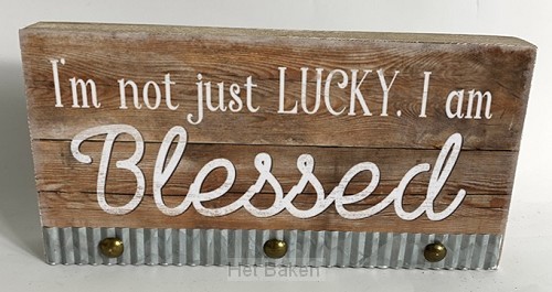 I'am not just lucky I am blessed