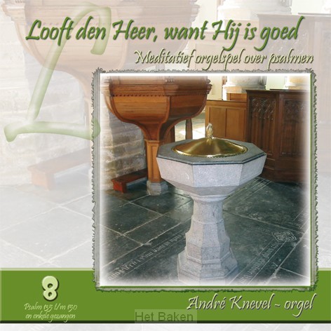 LOOFT DEN HEER, WANT HIJ IS GOED