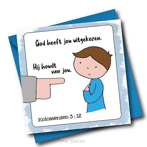 God heeft jou uitgekozen