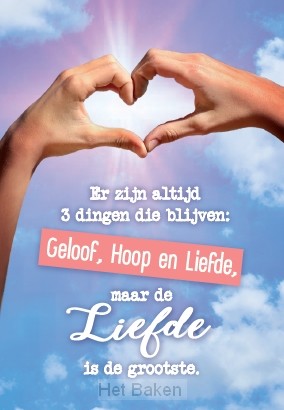Geloof, Hoop en Liefde
