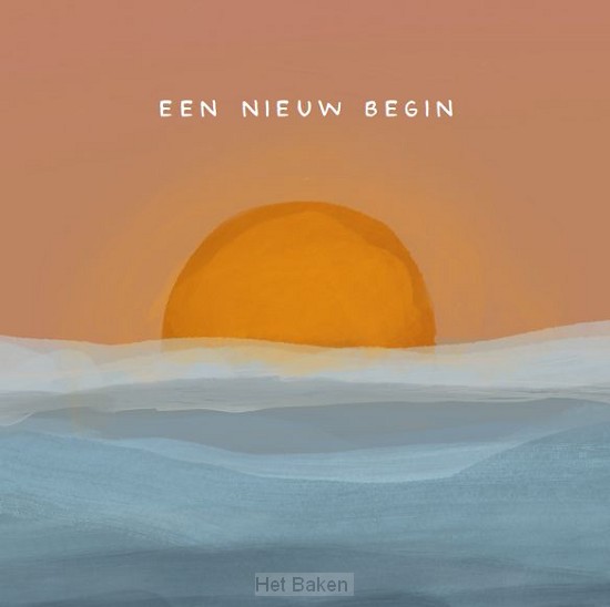 Een nieuw begin