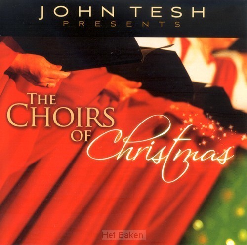 THE CHOIRS OF CHRISTMAS