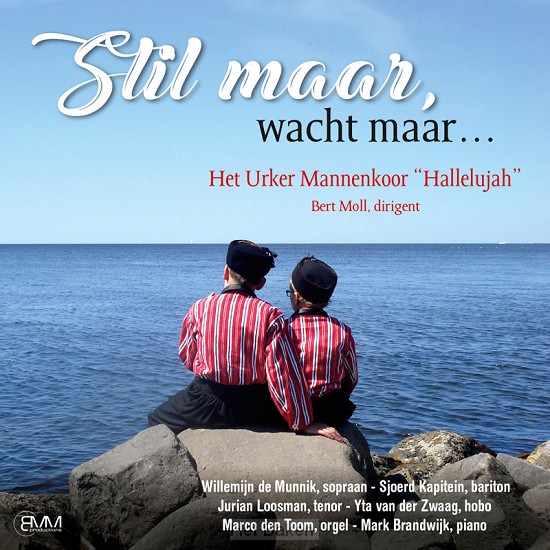 Stil maar, wacht maar...