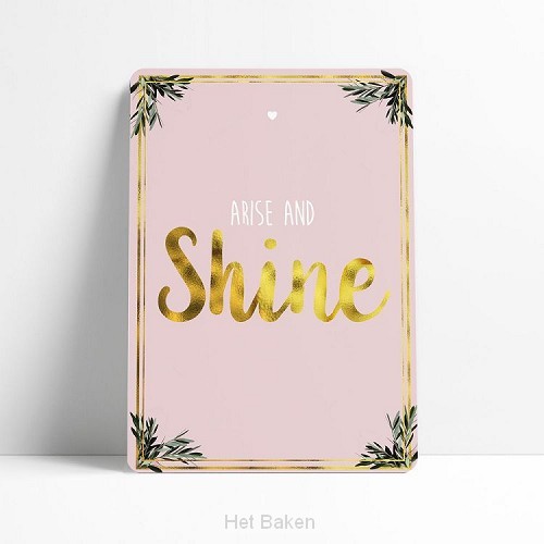 Arise and Shine