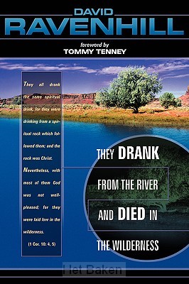 THEY DRANK FOR THE RIVER...