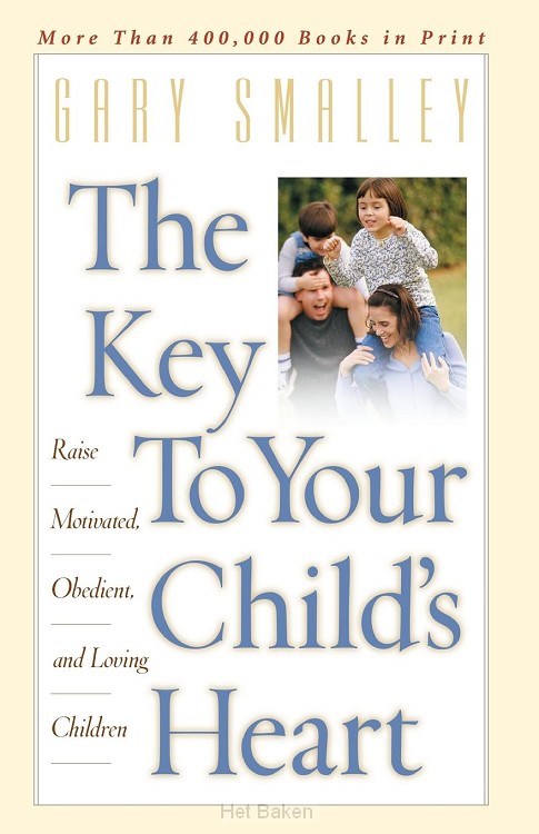 KEY TO YOUR CHILD'S HEART
