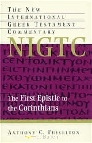 FIRST EPISTLE TO THE CORINTHIANS(NIGTC)