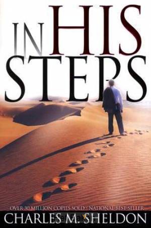 IN HIS STEPS