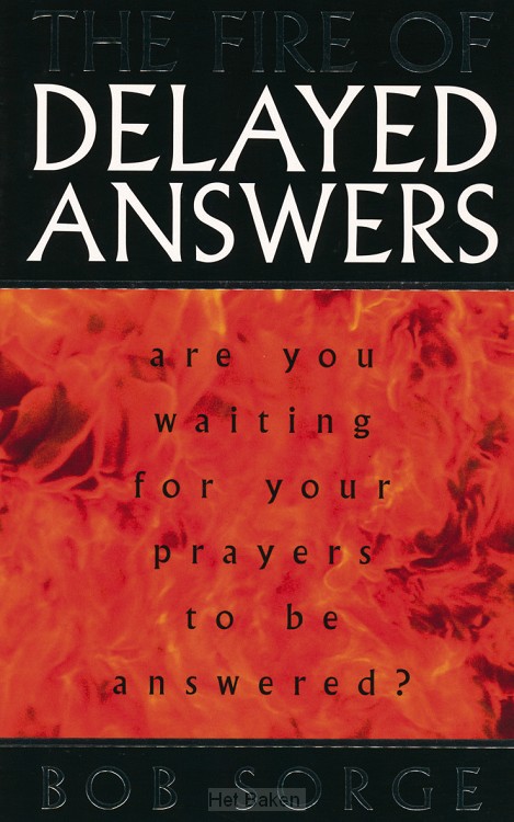 FIRE OF DELAYED ANSWERS