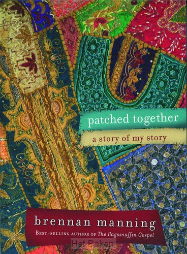 PATCHED TOGETHER: A STORY OF MY STORY