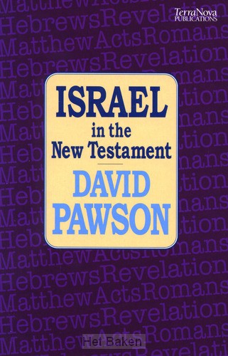 ISRAEL IN THE NEW TESTAMENT