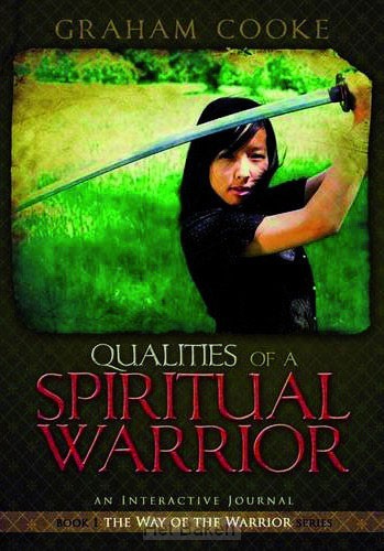 QUALITIES OF A SPIRITUAL WARRIOR