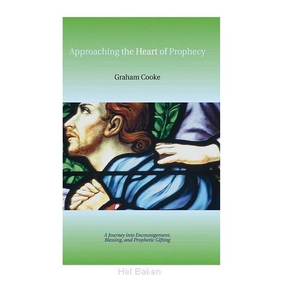 APPROACHING THE HEART OF PROPHECY