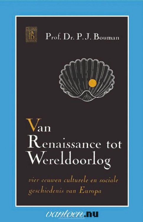 VAN RENAISSANCE TOT WERELDOORLOG