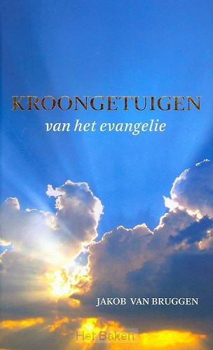 KROONGETUIGEN VAN HET EVANGELIE