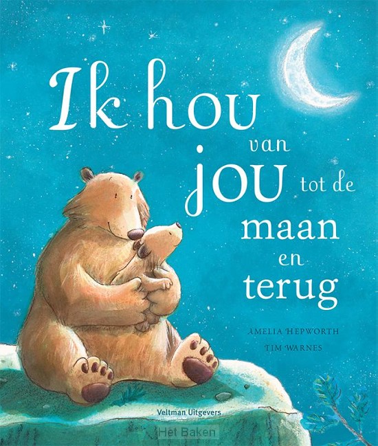 Ik hou van jou tot de maan en terug