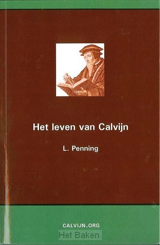 LEVEN VAN CALVIJN