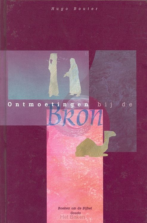 ONTMOETINGEN BIJ DE BRON