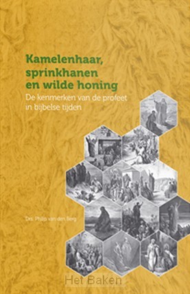 Kamelenhaar sprinkhanen en wilde honing