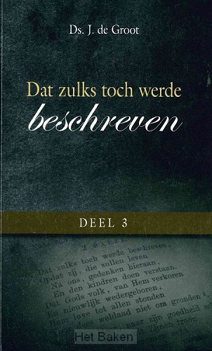 Dat zulks toch werde beschreven 3