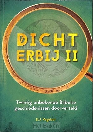 Dichterbij 2