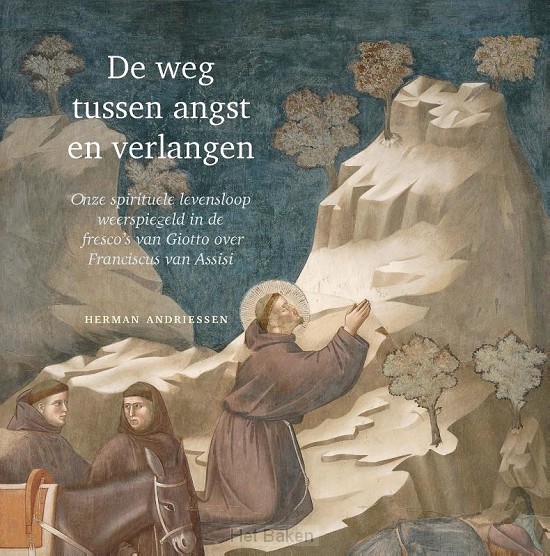 De weg tussen angst en verlangen