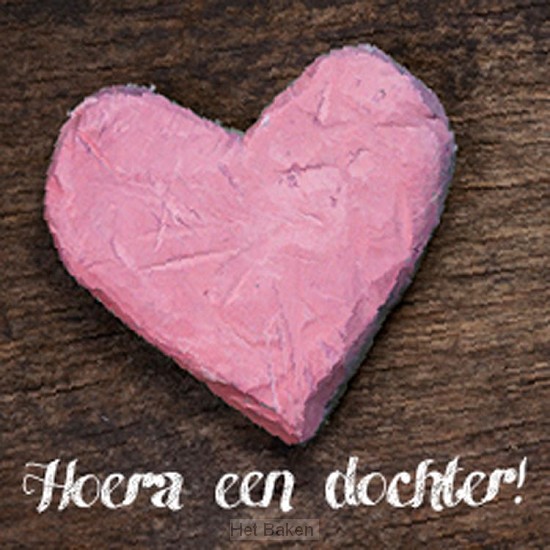 KADOKAARTJE HOERA EEN DOCHTER