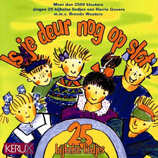 IS JE DEUR NOG OP SLOT