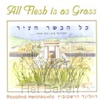 ALL FLESH IS AS GRASS