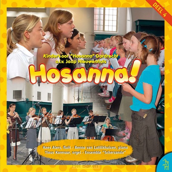 HOSANNA ! DEEL 4
