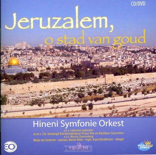 JERUZALEM, O STAD VAN GOUD