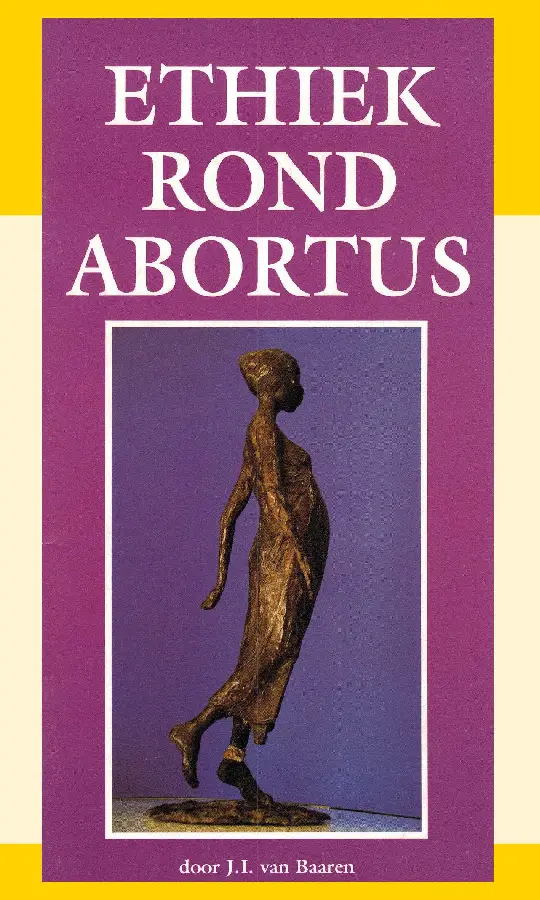 ETHIEK ROND ABORTUS