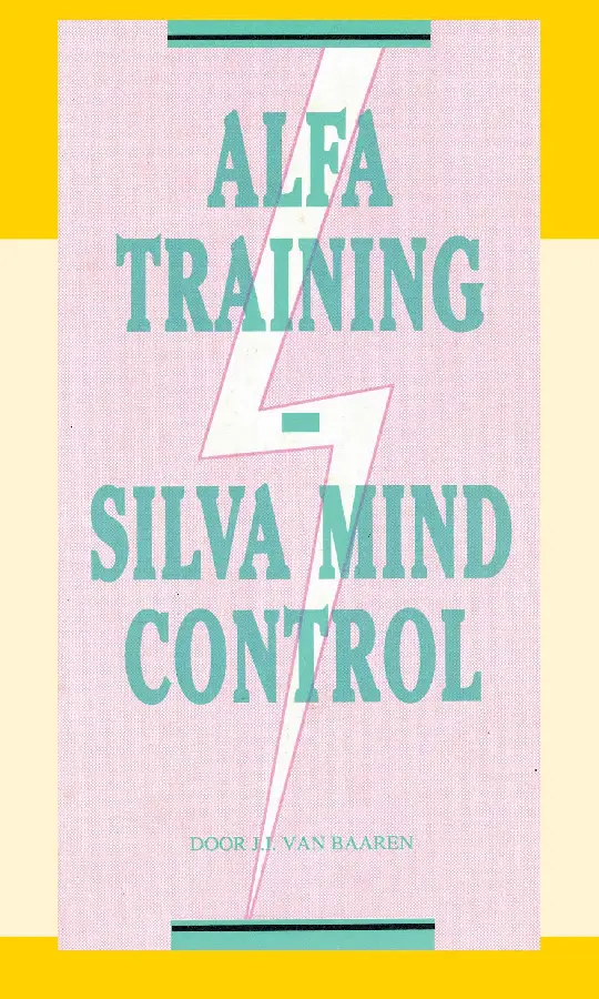 ALFA TRAINING SILVA MIND CONTROL