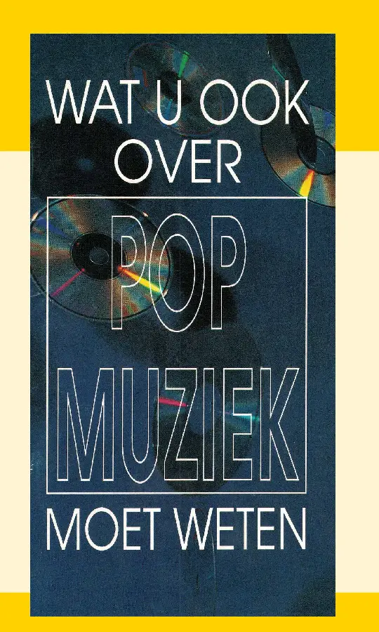 WAT U OOK OVER POPMUZIEK MOET WETEN