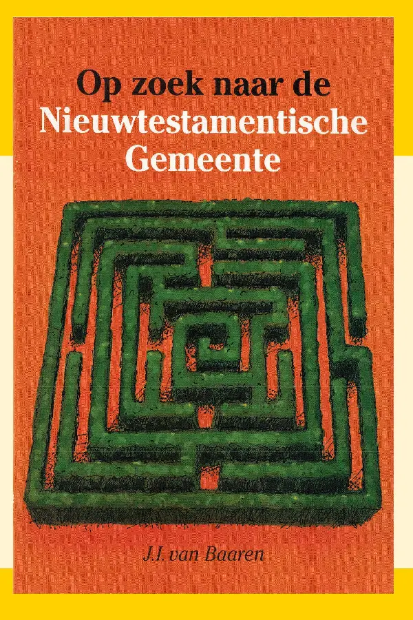 OP ZOEK NAAR NIEUWTESTAMENTISE GEMEENTE