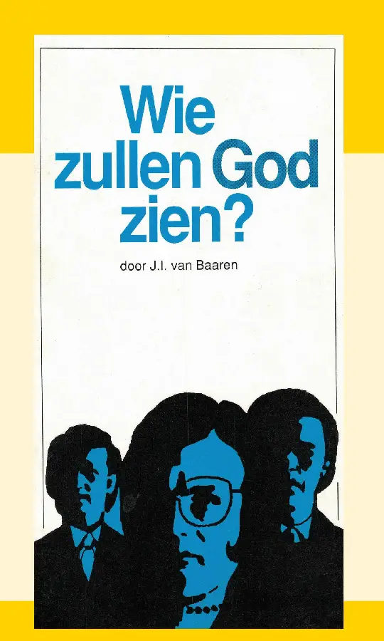 WIE ZULLEN GOD ZIEN
