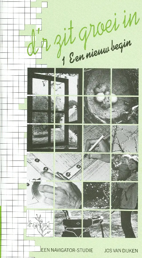 D'R ZIT GROEI IN 1 EEN NIEUW BEGIN