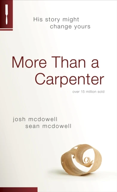 MORE THAN A CARPENTER - NEW ED.