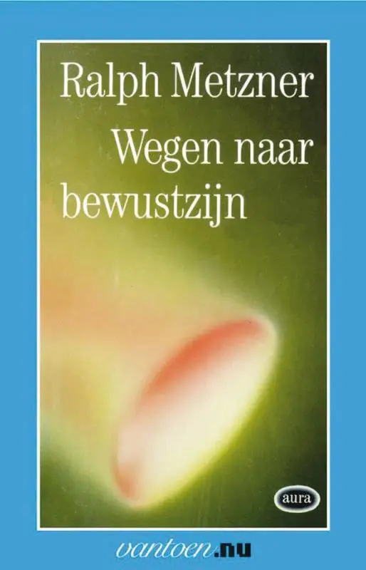 WEGEN NAAR BEWUSTZIJN