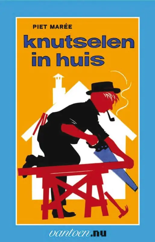 KNUTSELEN IN HUIS / 3