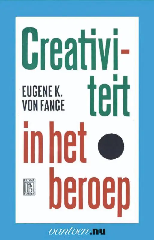 CREATIVITEIT IN HET BEROEP