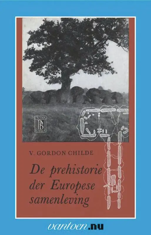 PREHISTORIE DER EUROPESE SAMENLEVING