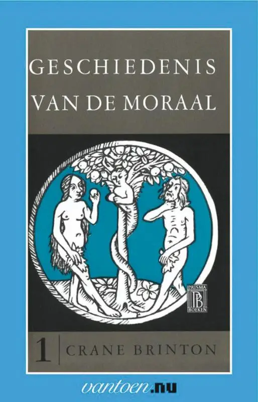 GESCHIEDENIS VAN DE MORAAL / 1