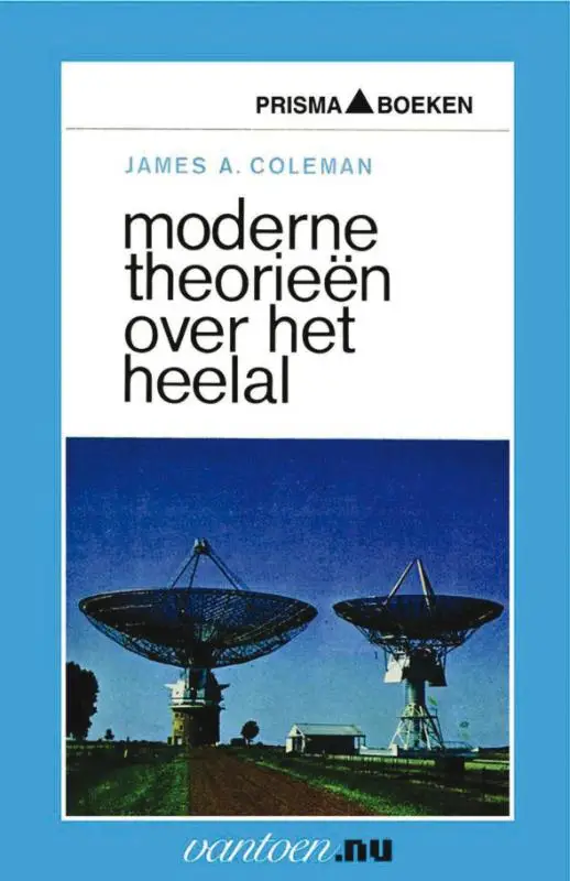 MODERNE THEORIE?N OVER HET HEELAL