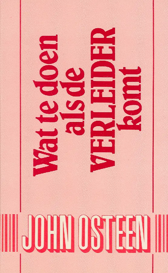 WAT TE DOEN ALS DE VERLEIDER KOMT