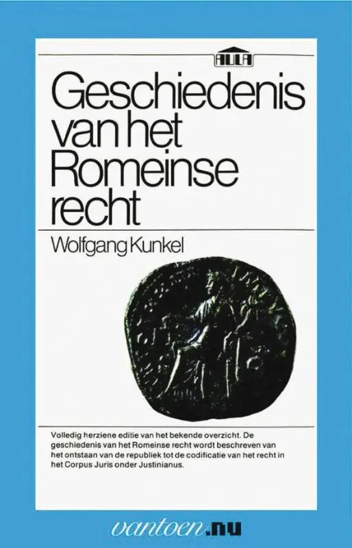 GESCHIEDENIS VAN HET ROMEINSE RECHT