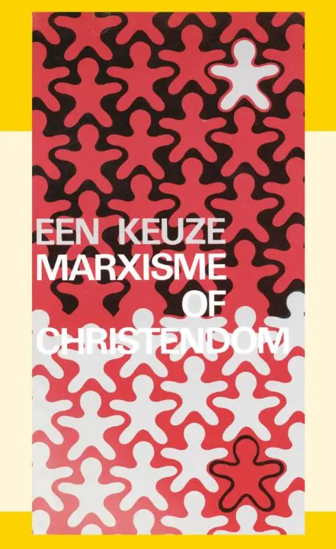 KEUZE MARXISME OF CHRISTENDOM