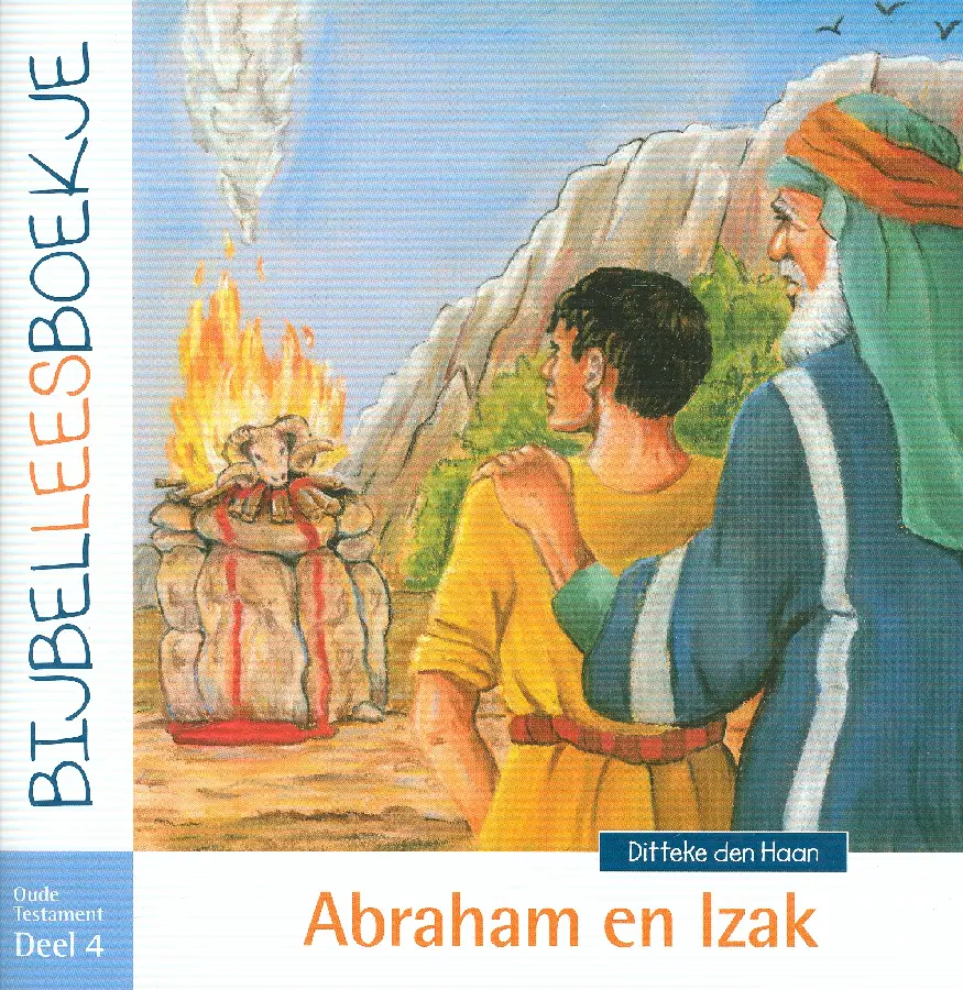 Bijbelleesboekje ot 4 abraham en izak
