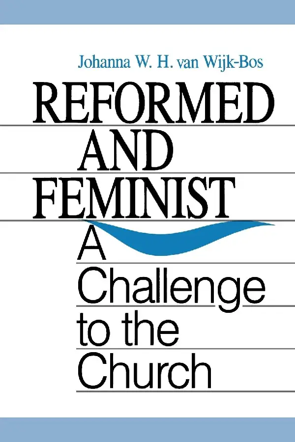 REFORMED & FEMINIST: CHALLENGE / CHURCH