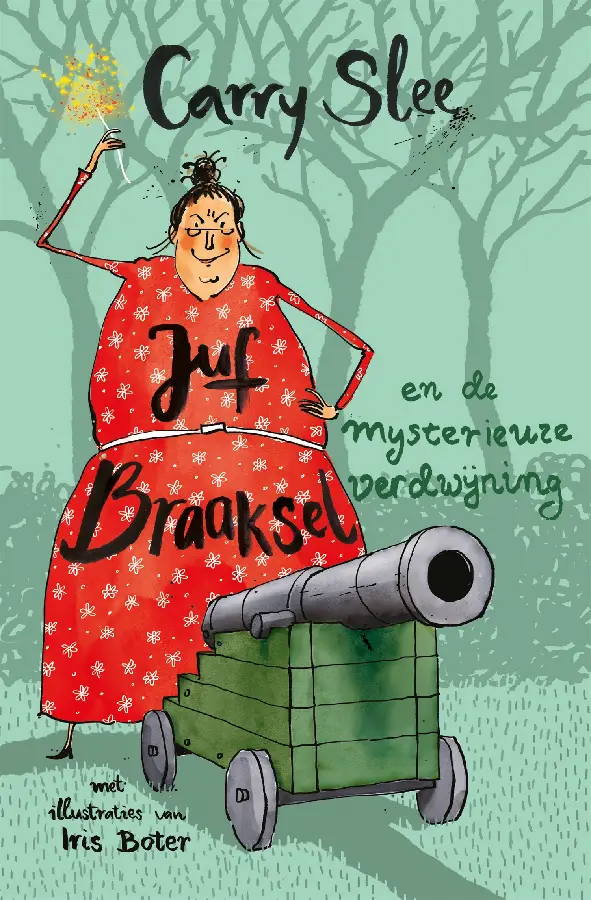 Juf Braaksel en de mysterieuze verdwijni